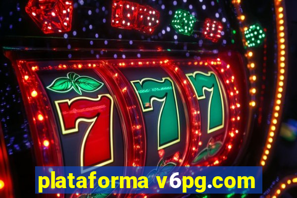 plataforma v6pg.com